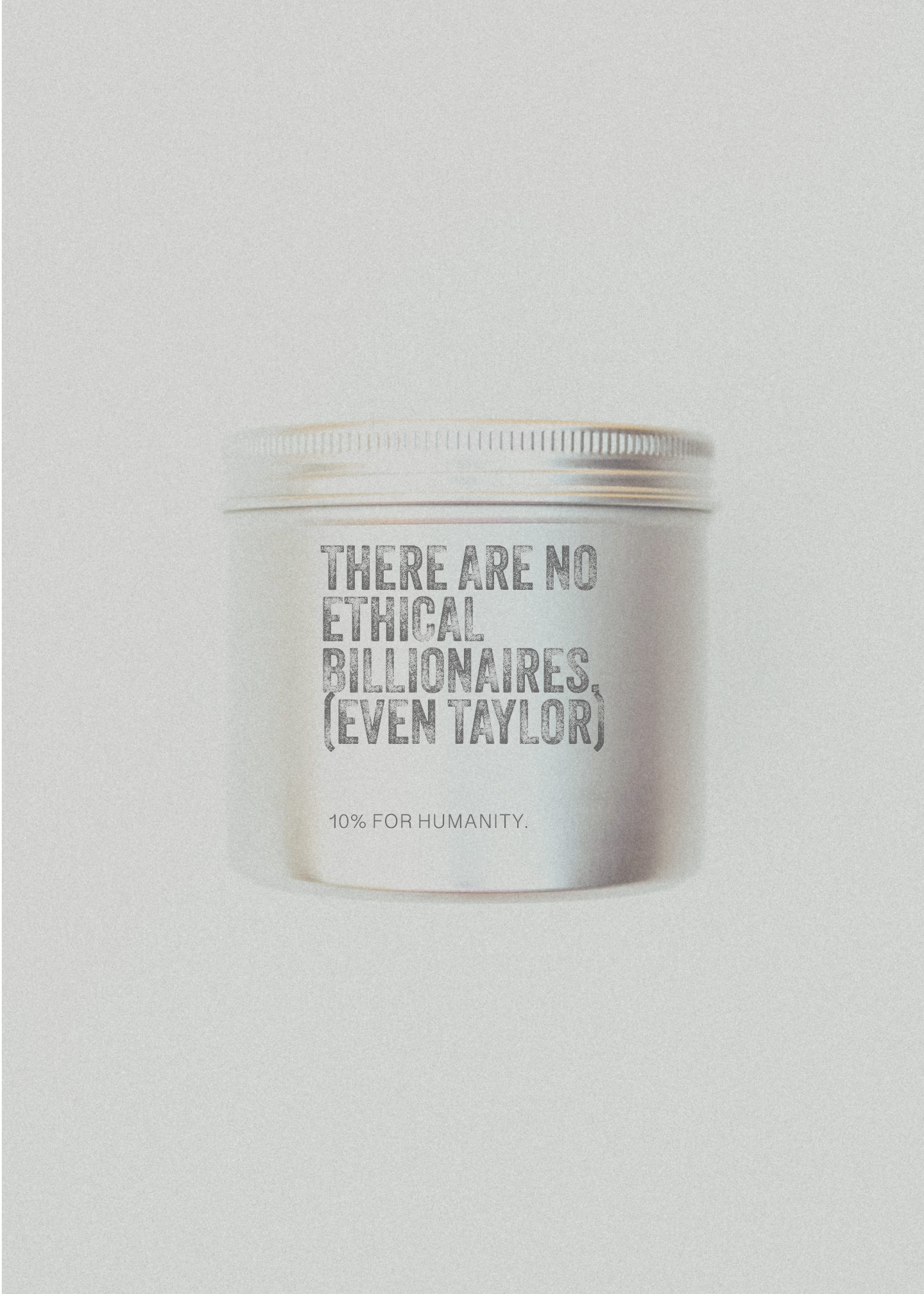NO ETHICAL BILLIONAIRES. 10 OZ Candle