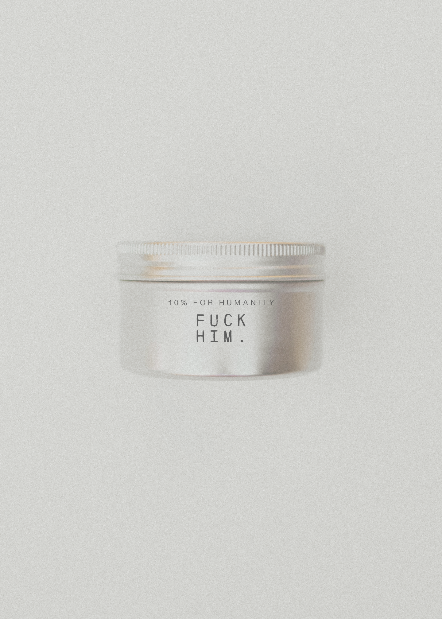 FUCK HIM. 4 OZ Candle
