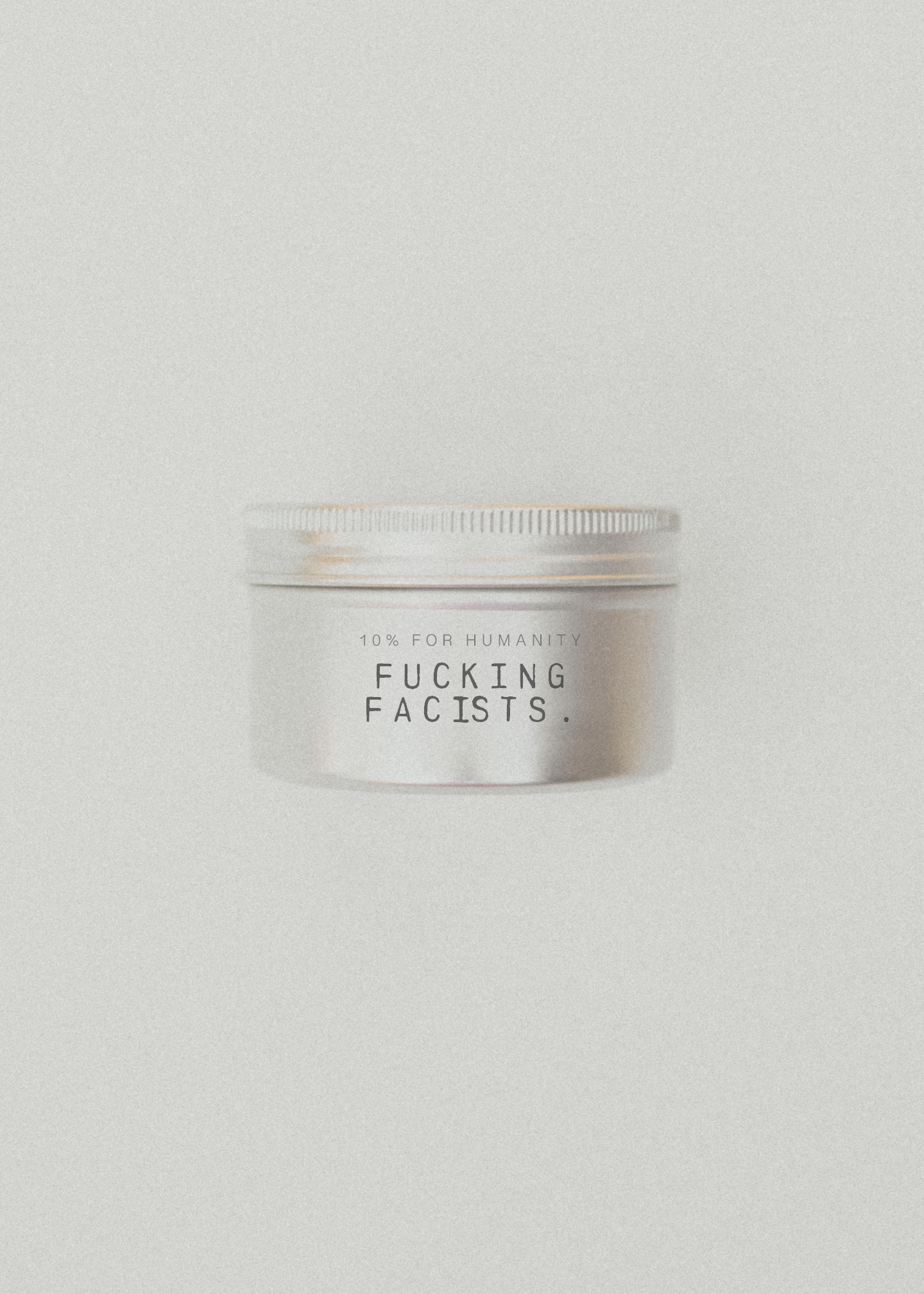 FUCKING FACISTS. 4 OZ Candle